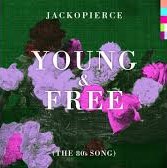 Artwork. Jackopierce. Young & Free.